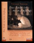 Das Ende ist mein Anfang. Ein Vater, ein Sohn und die große Reise des Lebens