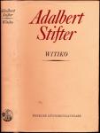 Witiko. Vollständige Ausgabe nach dem Text des Erstdrucks von 1865-1867