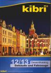 Kibri Gesamtkatalog Gebäude und Fahrzeuge 2012/2013