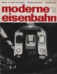 moderne eisenbahn. hier: Heft 1/1963 (1. Jahrgang)