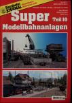 Eisenbahn Journal Modellbahn Bibliothek Heft II/98: Super-Modellbahnanlagen Teil 10