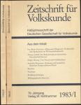 Zeitschrift für Volkskunde. Halbjahresschrift. Jahrgang 1983 in 2 Halbbänden (79. Jahrgang)