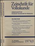 Zeitschrift für Volkskunde. Halbjahresschrift. Jahrgang 1978 in 2 Halbbänden (74. Jahrgang)