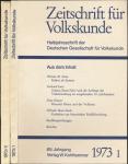 Zeitschrift für Volkskunde. Halbjahresschrift. Jahrgang 1973 in 2 Halbbänden (69. Jahrgang)