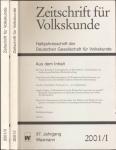 Zeitschrift für Volkskunde. Halbjahresschrift. Jahrgang 2001 in 2 Halbbänden (97. Jahrgang)