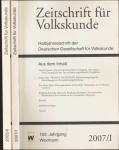 Zeitschrift für Volkskunde. Halbjahresschrift. Jahrgang 2007 in 2 Halbbänden (103. Jahrgang)