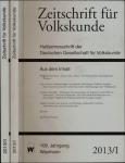 Zeitschrift für Volkskunde. Halbjahresschrift. Jahrgang 2013 in 2 Halbbänden (109. Jahrgang)