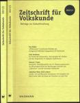 Zeitschrift für Volkskunde. Halbjahresschrift. Jahrgang 2017 in 2 Halbbänden (113. Jahrgang)