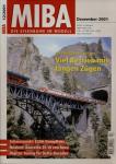 MIBA. Die Eisenbahn im Modell Heft 12/2001 (Dezember 2001): Viel Betrieb mit langen Zügen. 124 Teilstücke auf 300 qm
