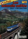 Le Train spécial 4/95: Les autorails unifiés, tome 2: X 2051 Budd, X 2800