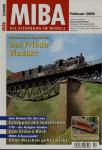 MIBA. Die Eisenbahn im Modell Heft 2/2006: Das Frieda-Viadukt. Brückenbau in Handarbeit
