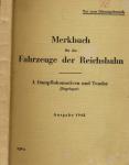 Merkbuch für die Fahrzeuge der Reichsbahn. 1. Dampflokomotiven und Tender (Regelspur). Ausgabe 1948