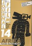 journal film. Die Zeitschrift für das andere Kino Heft Nr. 14 (April/Juni 1987): Afrika. Portraits - Geschichte - Politik