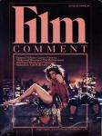 Film Comment August 1984: Huston's Vulcano. Leone's America. 'Hollywood Dynasties': The Mankiewiczes. Brit Spies! Telephones! Underwear! Midsection: Lost Hollywood