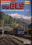 Eisenbahn Journal Special Juni 2003: Die BLS. Eine moderne Alpenbahn