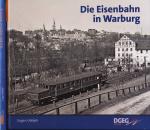 Die Eisenbahn in Warburg