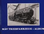 MÁ V-Triebfahrzeug-Album 1868 - 1993