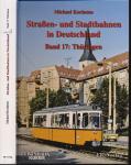 Straßen- und Stadtbahnen in Deutschland Band 17: Thüringen