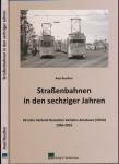 Straßenbahnen in den sechziger Jahren. 60 Jahre Verband Deutscher Verkehrs-Amateure (1956-2016)