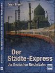 Der Städte-Express der Deutschen Reichsbahn