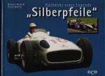 Silberpfeile. Rückkehr einer Legende