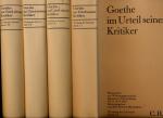 Goethe im Urteil seiner Kritiker. 4 Bde. (= kompl. Edition)