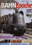 Bahn Epoche Heft 33 (Winter 2020): Stromlinie am Start. Vor 80 Jahren: Die 07/10 von Leipzig West (ohne DVD!)