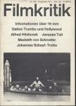 Filmkritik Nr. 180 (Dezember 1971): Informationen über 16 mm / Dalton Trumbo und Hollywood / Alfred Hitchcock / Jacques Tati / Macbeth von Schroeter / Johannes Schaaf: Trotta