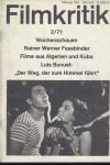 Filmkritik Nr. 2/71 (Februar 1971): Wochenschauen / Rainer Werner Fassbinder / Filme aus Algerien und Kuba / Luis Bubuel: 'Der Weg, der zum Himmel führt'