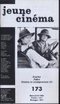 jeune cinéma no. 173 (Mars-Avril 1986): Koerfer, Fellini, Cinéma et enseignement (2)