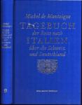 Tagebuch der Reise nach Italien über die Schweiz und Deutschland von 1580 bis 1581