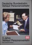 Deutsche Bundesbahn Verkauf Personenverkehr. 3 Jahre Verkauf Personenverkehr. Eine Zwischenbilanz