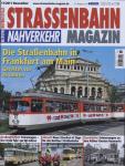 Strassenbahn Magazin Heft Nr. 11/2011 November: Die Straßenbahn in Frankfurt am Main. Gerettet vor 25 Jahren