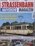 Strassenbahn Magazin Heft Nr. 12/2011 Dezember: Die Geschichte der Albtalbahn. Keimzelle des Karlsruher Modells