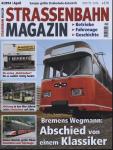 Strassenbahn Magazin Heft Nr. 4/2014 April: Abschied von einem Klassiker. Bremens Wegmann