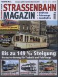 Strassenbahn Magazin Heft Nr. 11/2014 November: Bis zu 149% Steigung. Herausforderung für Technik und Fahrzeuge
