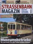 Strassenbahn Magazin Heft Nr. 5/2015 Mai: Deutsche Museumsbetriebe. Wo und wann Sie alte Trams erleben können
