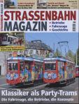 Strassenbahn Magazin Heft Nr. 11/2015 November: Klassiker als Party-Trams. Die Fahrzeuge, die Betriebe, die Konzepte