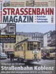 Strassenbahn Magazin Heft Nr. 12/2016 Dezember: Straßenbahn in Koblenz. Alles über den vergessenen Betrieb am Mittelrhein. Stillgelegt vor 50 Jahren