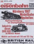 moderne eisenbahn. hier: Heft 26/1967 (3. Jahrgang): Nürnberg 1967 Modellbau-Neuheiten. British Rail auf neuen Wegen