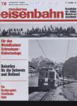 moderne eisenbahn. hier: Heft 7,8/1970 Juli/August (8. Jahrgang): Reisetips für die Schweiz und Holland. Ein Großprojekt: Stadtbahn Ruhr. Für den Modellbahner: Schmalspur-Kleinstanlage