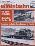 moderne eisenbahn. hier: Heft 5/1972 Mai (10. Jahrgang): Geschichte der Bahn-Elektrifizierung in Preußen. Die Bahn im Garten: Neuheiten für die LGB