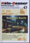 Köln-Bonner Verkehrsmagazin Heft 47 (2/2017): Bonn bei Nacht