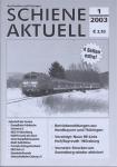 Schiene aktuell. Mitteilungsblatt der Vereine Dampfbahn Fränkische Schweiz e.V.: Jahrgang 2003/4 Hefte (= kompl. Jahrgang)