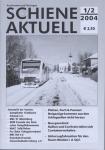 Schiene aktuell. Mitteilungsblatt der Vereine Dampfbahn Fränkische Schweiz e.V.: Jahrgang 2004/4 Hefte in 3 (= kompl. Jahrgang)