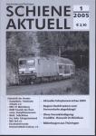 Schiene aktuell. Mitteilungsblatt der Vereine Dampfbahn Fränkische Schweiz e.V.: Jahrgang 2005/4 Hefte (= kompl. Jahrgang)