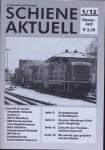 Schiene aktuell. Mitteilungsblatt der Vereine Dampfbahn Fränkische Schweiz e.V.: Jahrgang 2012/4 Hefte (= kompl. Jahrgang)