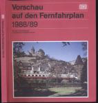 Vorschau auf den Fernfahrplan 1988/89, gültig vom 29. Mai 1988 bis 27. Mai 1989