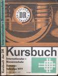 Deutsche Reichsbahn: Kursbuch Internationaler + Binnenverkehr Sommerfahrplan 1977, gültig vom 22.05.1977 bis 24.09.1977