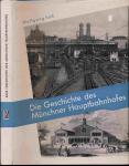 Die Geschichte des Münchner Hauptbahnhofes